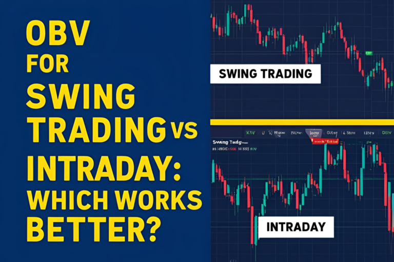 OBV for swing trading vs intraday